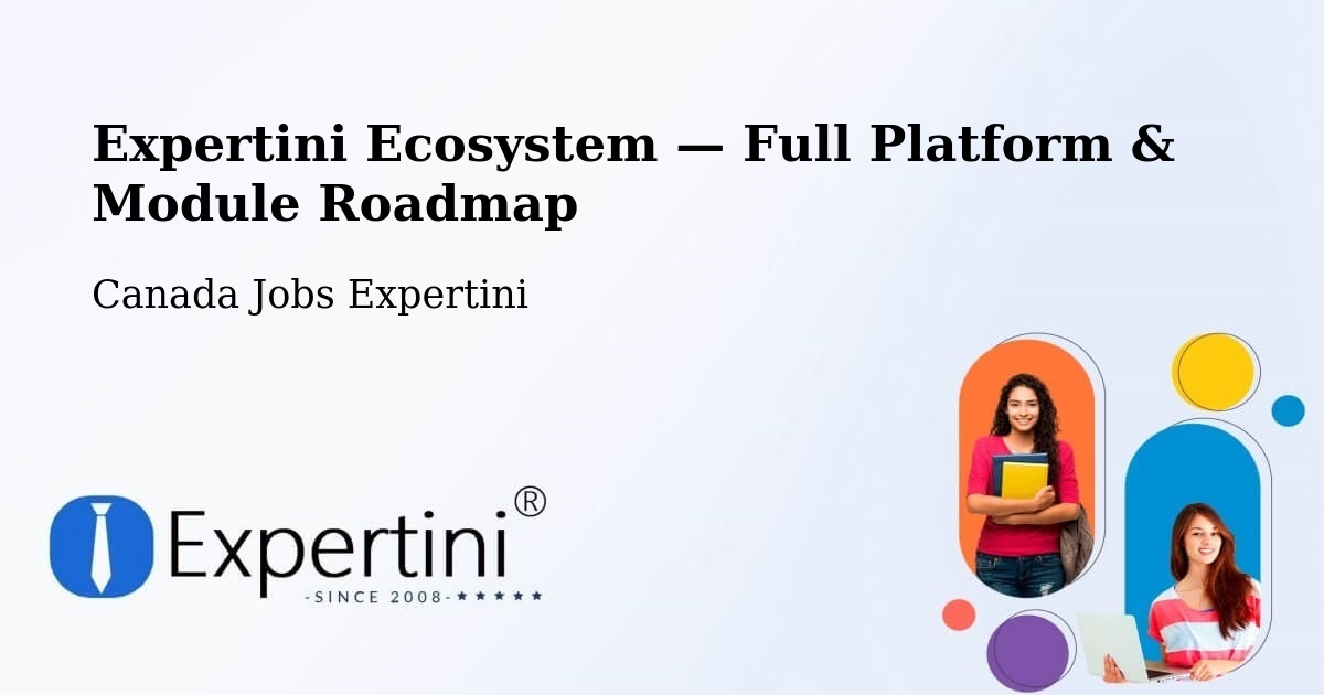 Expertini Ecosystem — Full Platform & Module Roadmap – Fall River