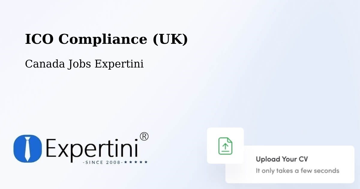 ICO Compliance (UK) - Canada Jobs Expertini
