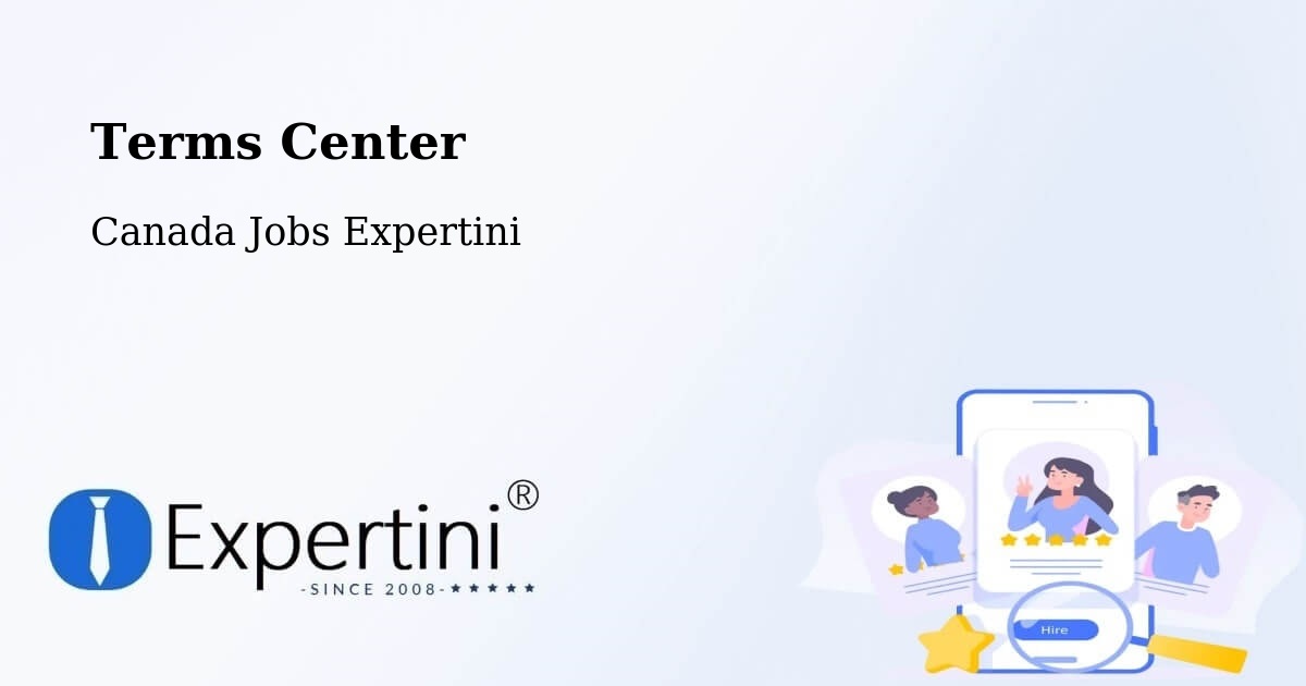 Terms Center - Canada Jobs Expertini